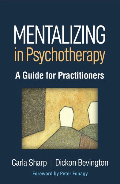 Mentalizing in Psychotherapy (eBook, ePUB) Mentalizing in Psychotherapy (eBook, ePUB)