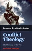 Conflict Theology (Quantum Christianity, #3) (eBook, ePUB)