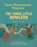 The Three Little Howlers (Ukrainian-English) (eBook, ePUB)