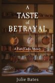 A Taste of Betrayal (eBook, ePUB)