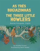 The Three Little Howlers (Brazilian Portuguese-English) (eBook, ePUB)