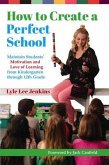 How to Create a Perfect School (eBook, ePUB)