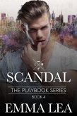 Scandal (The Playbook Series, #4) (eBook, ePUB)