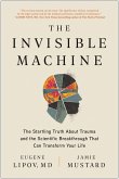 The Invisible Machine (eBook, ePUB)