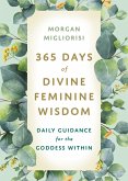 365 Days of Divine Feminine Wisdom (eBook, ePUB)