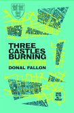 Three Castles Burning (eBook, ePUB)