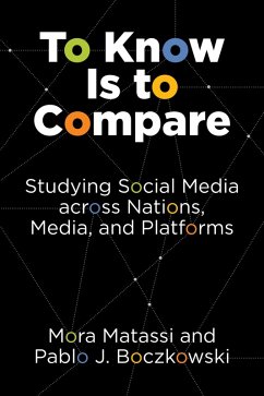 To Know Is to Compare (eBook, ePUB) - Matassi, Mora; Boczkowski, Pablo J.