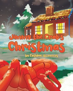 Jimmy the Crab's Christmas (eBook, ePUB) - Burrows, Cathleen