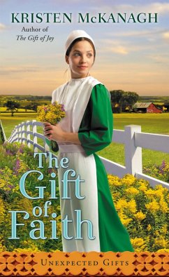 The Gift of Faith (eBook, ePUB) - Mckanagh, Kristen
