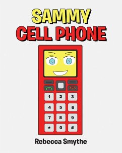 Sammy Cell Phone (eBook, ePUB) - Smythe, Rebecca