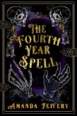 The Fourth Year Spell (Elnara Chronicles, #1) (eBook, ePUB)