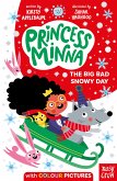 Princess Minna: The Big Bad Snowy Day (eBook, ePUB)