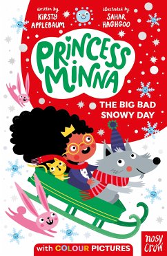 Princess Minna: The Big Bad Snowy Day (eBook, ePUB) - Applebaum, Kirsty