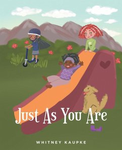 Just As You Are (eBook, ePUB) - Kaupke, Whitney