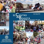 El Centro de Bogotá: un lugar donde se encuentra de todo (eBook, PDF)