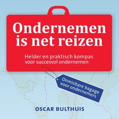 Ondernemen is net reizen (MP3-Download) - Bulthuis, Oscar