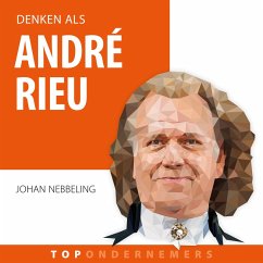 Denken als André Rieu (MP3-Download) - Nebbeling, Johan