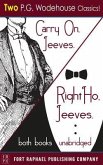 Carry on, Jeeves and Right Ho, Jeeves - TWO P.G. Wodehouse Classics! - Unabridged (eBook, ePUB)