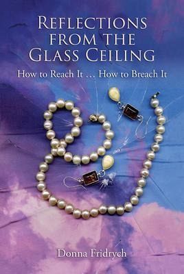 Reflections from the Glass Ceiling (eBook, ePUB)