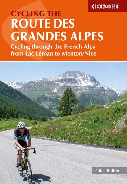 Cycling the Route des Grandes Alpes (eBook, ePUB) Cycling the Route des Grandes Alpes (eBook, ePUB)