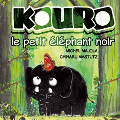 Kouro le petit éléphant noir (eBook, ePUB)