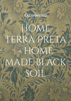 Home Terra Preta - home made black soil (eBook, ePUB)