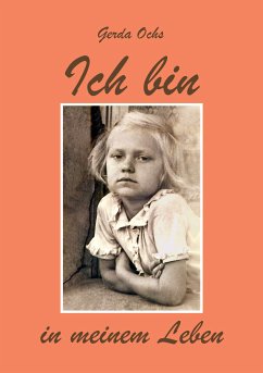 Ich bin in meinem Leben (eBook, ePUB)