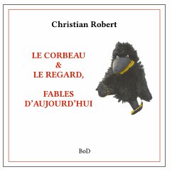 Le corbeau & le regard (eBook, ePUB)