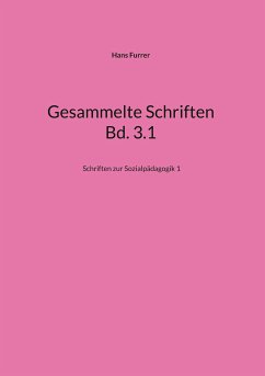 Gesammelte Schriften Bd. 3.1 (eBook, ePUB) - Furrer, Hans