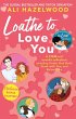 Loathe To Love You (eBook, ePUB) - Bild 1