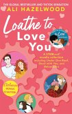 Loathe To Love You (eBook, ePUB)