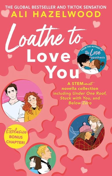 Loathe To Love You (eBook, ePUB) Loathe To Love You (eBook, ePUB)