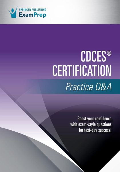 CDCES® Certification Practice Q&A (eBook, ePUB) CDCES® Certification Practice Q&A (eBook, ePUB)