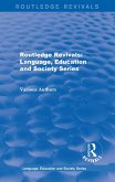 Routledge Revivals: Language, Education and Society Series (eBook, PDF)