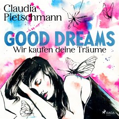 GoodDreams. Wir kaufen deine Träume (MP3-Download) - Pietschmann, Claudia