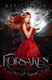 Forsaken (Belford Vampire Brothers, #2) (eBook, ePUB) Forsaken (Belford Vampire Brothers, #2) (eBook, ePUB)