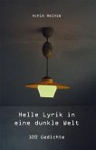 Helle Lyrik in eine dunkle Welt (eBook, ePUB)