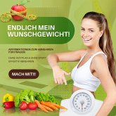 Endlich mein Wunschgewicht! Ganz ohne Diätplan & Sport effektiv abnehmen (MP3-Download)