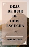 Deja De Huir De Dios, Escucha (eBook, ePUB)