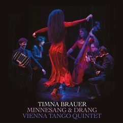 Minnesang & Drang - Brauer,Timna/Vienna Tango Quintet