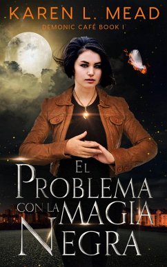 Cover El problema con la magia negra (eBook, ePUB)