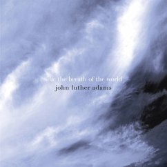 Sila: The Breath Of The World - Adams,John Luther/The Crossing/Jack Quartet