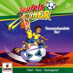 Tausendundein Tor! / Teufelskicker Hörspiel Bd.96 (1 Audio-CD)