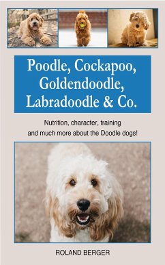 Cover Poodle, Cockapoo, Goldendoodle, Labradoodle & Co. (eBook, ePUB)