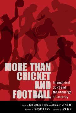 More Than Cricket and Football - Rosen, Joel Nathan