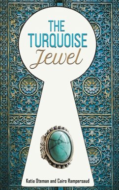 The Turquoise Jewel - Oteman, Katia; Rampersaud, Cairo