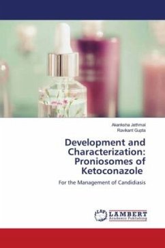 Development and Characterization: Proniosomes of Ketoconazole - Jethmal, Akanksha;Gupta, Ravikant