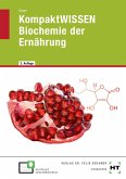 eBook inside: Buch und eBook KompaktWISSEN Biochemie der Ernährung