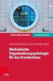 Medizinische Organisationspsychologie für das Krankenhaus (eBook, ePUB)