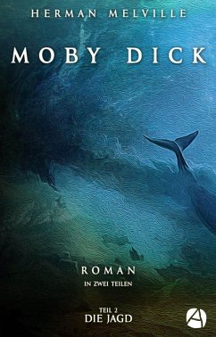 Moby Dick. Band Zwei (eBook, ePUB) - Melville, Herman